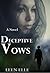 Deceptive Vows