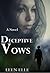 Deceptive Vows