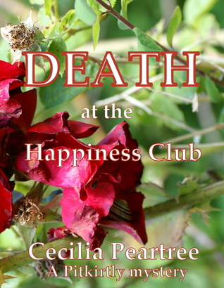 Death at the Happiness Club (Pitkirtly Mysteries #4)
