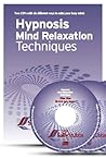 Hypnosis Mind Relaxation Techniques by Sally Stubbs Hypnosis Mind Relaxation Techniques by Sally Stubbs