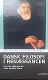 Dansk filosofi i renæssancen (Den Danske Filosofis Historie, #2)