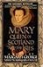 Mary Queen Of Scotland And The Isles by Margaret George