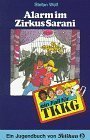 Alarm im Zirkus Sarani (Ein Fall für TKKG, #10)