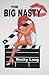 The Big Nasty