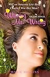 Winning Mr. Wrong by Marie Higgins