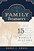 Family Treasures: 15 Lessons, Tips, and Tricks for Discovering Your Family History