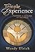 The Temple Experience: Passage to Healing and Holiness