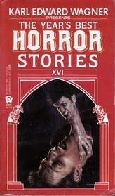 The Year's Best Horror Stories XVI