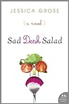 Sad Desk Salad by Jessica Grose