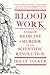Blood Work: A Tale of Medic...
