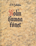 Kolm isamaa kõnet (Hardcover)