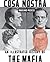 Cosa Nostra: An Illustrated History of the Mafia