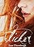 Flicker by Kaye Thornbrugh Flicker by Kaye Thornbrugh