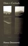 Dům v Čechách by Hana Demetz