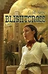 Blightcross by C.A. Lang