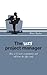 The Lazy Project Manager: H...