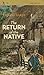The Return of the Native  