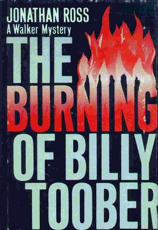 The Burning of Billy Toober (George Rogers, #6)