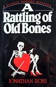 A Rattling of Old Bones