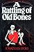 A Rattling of Old Bones (George Rogers, #8)