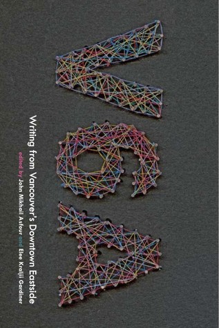 V6A: Writing from Vancouver's Downtown Eastside (Paperback)
