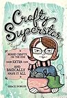 Crafty Superstar:...