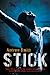 Stick