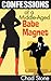 Confessions of a Middle-Aged Babe Magnet