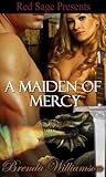A Maiden Of Mercy • Dragon Fighter Romance Book 2
