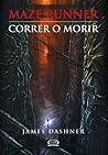 Maze Runner by James Dashner