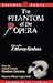 The Phantom of the Opera