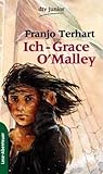 Ich, Grace OMalley. Die abenteuerliche Geschichte einer irischen Piratin.