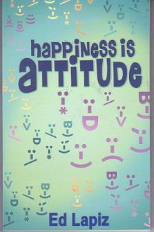 Happiness Is Attitude/Happiness Is Relationships