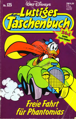 Freie Fahrt für Phantomias (Lustiges Taschenbuch, #125