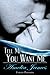 Tell Me You Want Me (Colleg...
