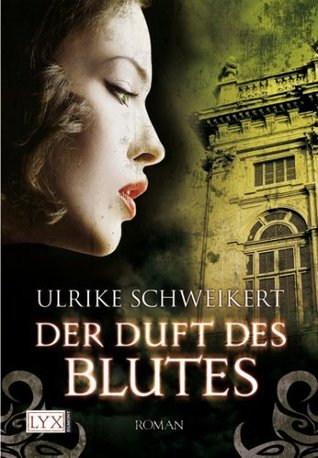 Der Duft des Blutes (Peter von Borgo, #1)