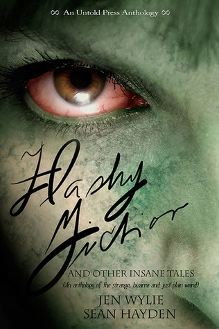 Flashy Fiction and Other Insane Tales (Paperback)