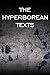 The Hyperborean Texts
