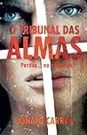 O Tribunal das Almas by Donato Carrisi