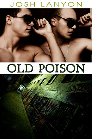 Old Poison (Dangerous Ground, #2)