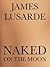 Naked on the Moon