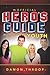 The Official Hero's Guide for Latter-day Youth