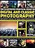 The Illustrated Practical Guide To Digital And Classic Photog... by Steve Luck