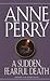 A Sudden, Fearful Death by Anne Perry