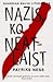 Nazis, ko neatlaist (Haosa spēle, #1)