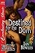 Destined for the Dom (Maste...