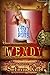 Wendy (Modern Wicked Fairy Tales)