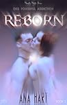 Reborn (One Powerful Addiction, #1)