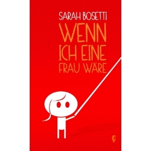 Wenn ich eine Frau wäre