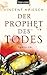 Der Prophet des Todes (Juli...